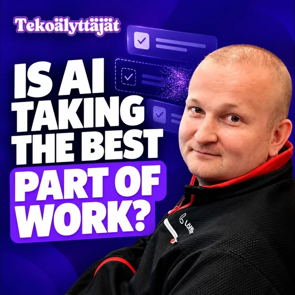 Tekoälyttäjät: Is AI Taking the Best Part of Work?