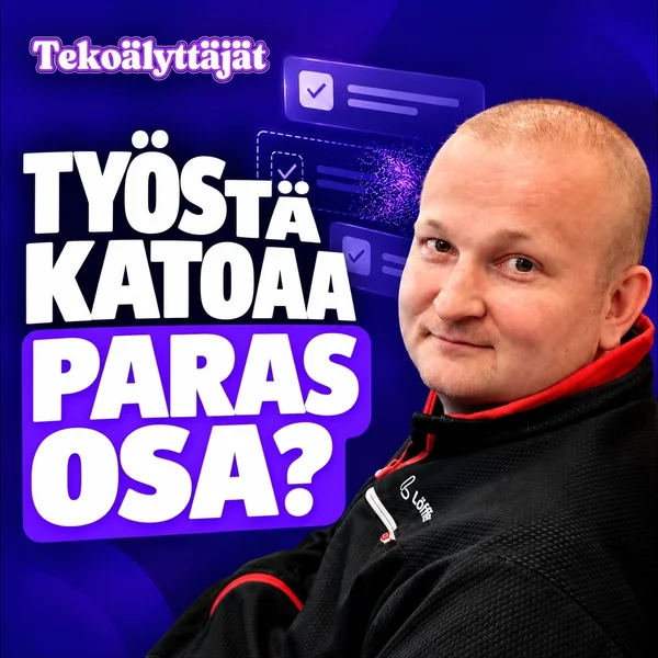 Tekoälyttäjät-jakson kansikuva: Mikko Heilimo ja teksti Työstä katoaa paras osa?